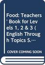 Food Teachers' Book for Levels 1 2  3