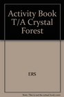 Activity Book T/A Crystal Forest