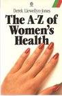 The AZ of Women's Health