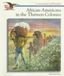 AfricanAmericans in the Thirteen Colonies