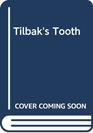 Tilbak's Tooth