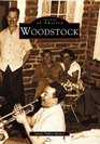 Woodstock (Images of America)