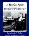 A Restless Spirit  The Story of Robert Frost