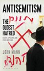 Antisemitism The Oldest Hatred