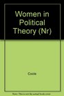 Women in Political Theory From Ancient Misogyny to Contemporary Feminism