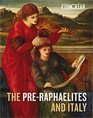 The Preraphaelites and Italy