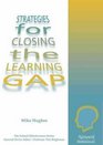 Strategies for Closing the Learning Gap