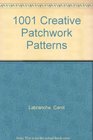 1001 Creative Patchwork Patterns