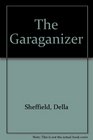 The Garaganizer