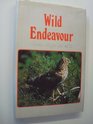 Wild endeavour