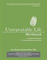 Unrepeatable Life An Eight Week Program for Discerning Personal Vocation