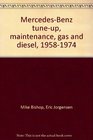 MercedesBenz tuneup maintenance gas and diesel 19581974