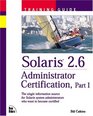 Solaris 26 Administrator Certification Training Guide Part 1