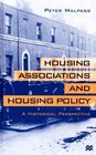Housing Associations and Housing Policy  A Historical Perspective