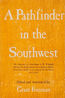 A Pathfinder in the Southwest