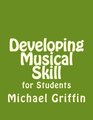 Developing Musical Skill for Secondary School Students