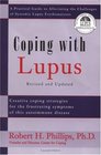 Coping With Lupus A Practical Guide to Alleviating the Challenges of Systemic Lupus Erythematosus