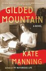 Gilded Mountain A Novel