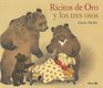 Ricitos De Oro Y Los Tres Osos/ Goldilocks and the Three Little Bears