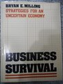 Business Survival Strategies for an Uncertain Economy