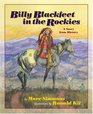 Billy Blackfeet in the Rockies A Story from History