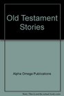 Old Testament Stories