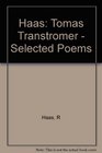 Tomas Transtromer Selected Poems 1954  1986