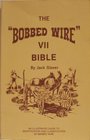 Bobbed Wire VII Bible