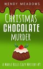 Christmas Chocolate Murder (A Maple Hills Cozy Mystery)