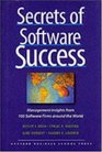 Secrets of Software Success Management Insights from 100 Software Firms Around the World