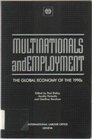 Multinational Enterprises and Employment in the Global Economy of the 1990s