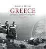 Greece Images of an Enchanted Land 19541965