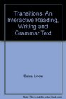 Transitions An Interactive Reading Writing  Grammar Text