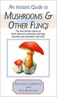 Instant Guide to Mushrooms & Other Fungi (Instant Guides)