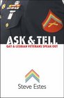 Ask & Tell: Gay and Lesbian Veterans Speak Out