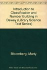 An Introduction to Classification and Number Building in Dewey