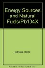 Energy Sources and Natural Fuels/Pb104X