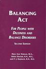 Balancing Act For People with Dizziness and Balance Disorders