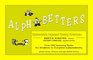 Alphabetters Thinking adventures using the alphabet  over 120 learning tasks for students to complete independently