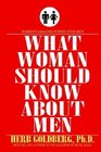What Women Should Know About Men