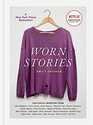 Worn Stories