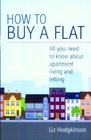 How to Buy a Flat All You Need to Know About Apartment Living and Letting