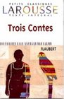 Trois Contes