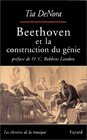 Beethoven et la construction du gnie