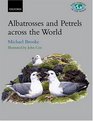 Albatrosses and Petrels across the World