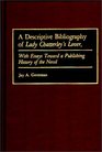 A Descriptive Bibliography of Lady Chatterley's Lover  With Essays Toward a Publishing History of the Novel