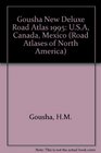 Gousha New Deluxe Road Atlas United States Canada Mexico/1995