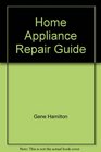 Home Appliance Repair Guide