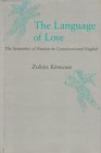 Language of Love The Semantics of Passion in Conversational English
