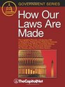 How Our Laws Are Made The Legislative Process Introducing a Bill or Resolution Parliamentary Reference Sources Committee of the Whole Committee Markup  and the Committee System
